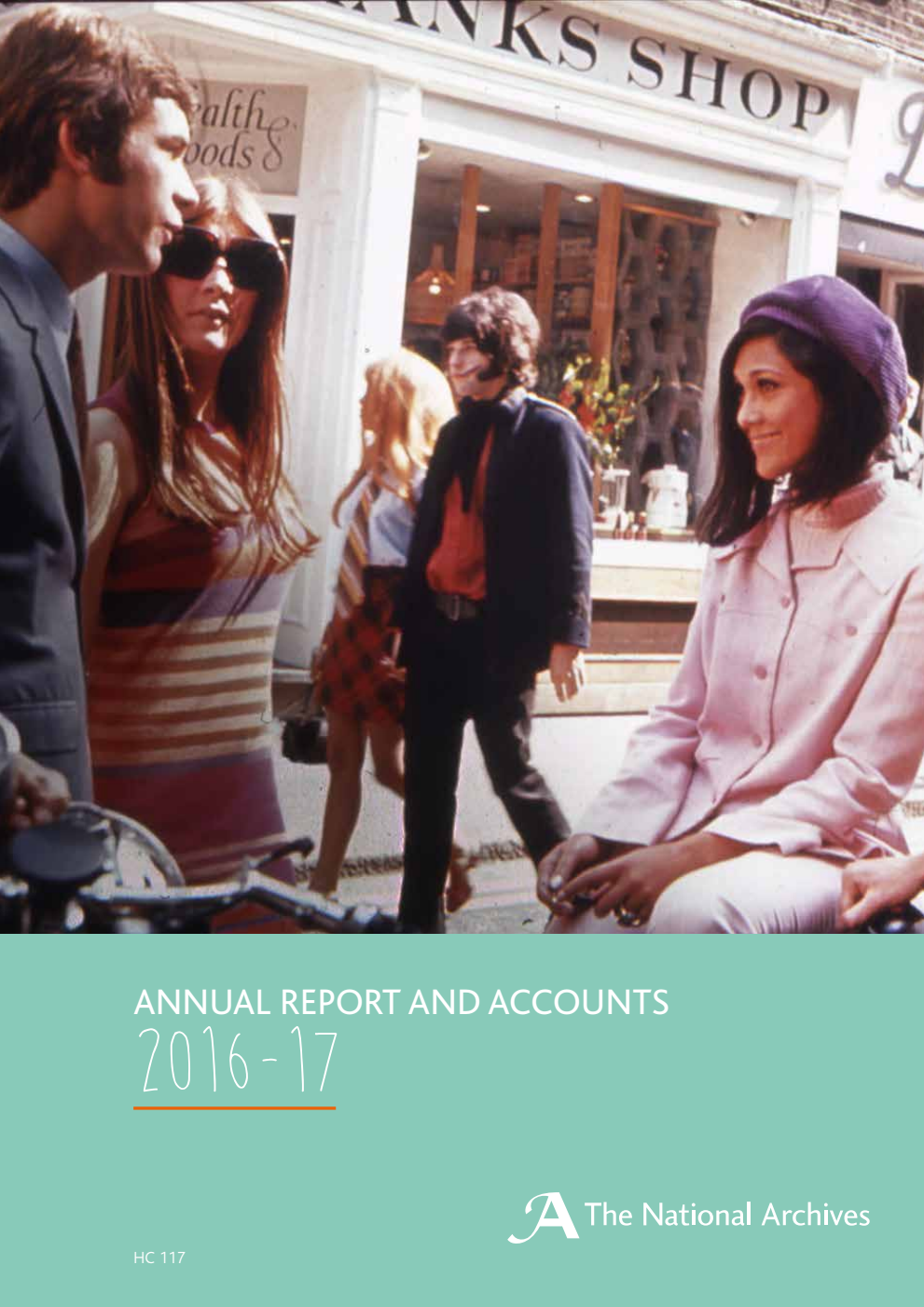 The National Archives Annual Report and Accounts 2016-17