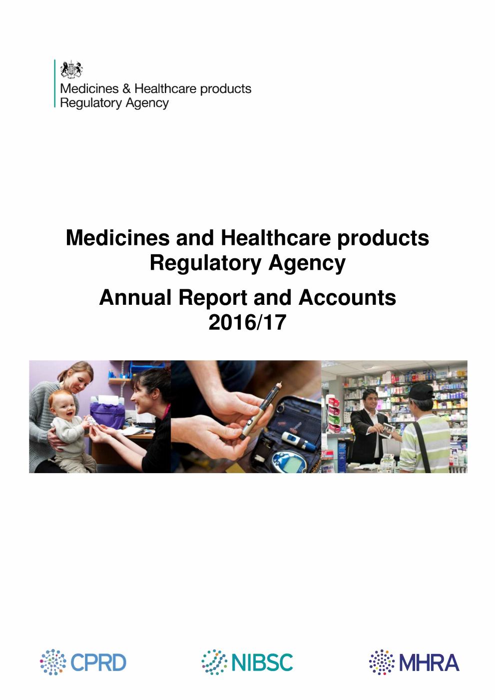 Medicines and Healthcare products Regulatory Agency Annual Report and Accounts 2016/17