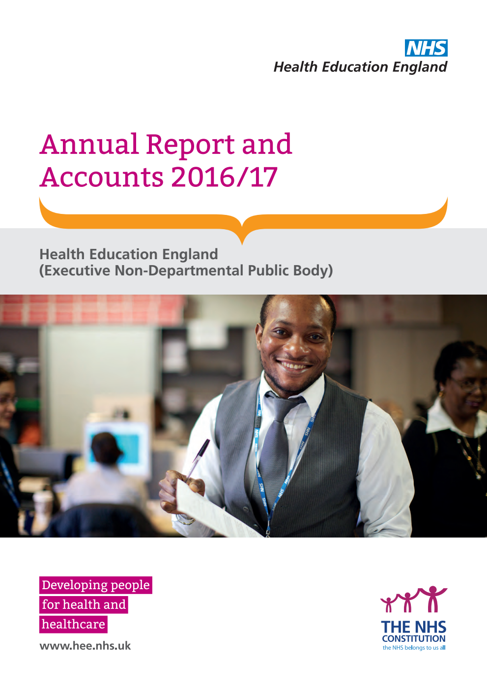 Health Education England (Executive Non-Departmental Public Body) Annual Report and Accounts 2016/17 