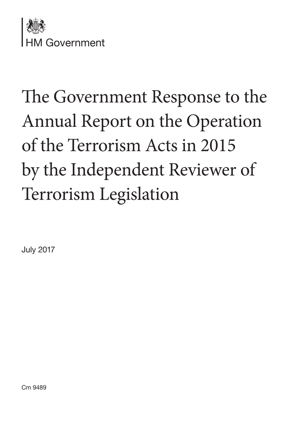 The Government Response to the Annual Report on the Operation of the Terrorism Acts in 2015 by the Independent Reviewer of Terrorism Legislation