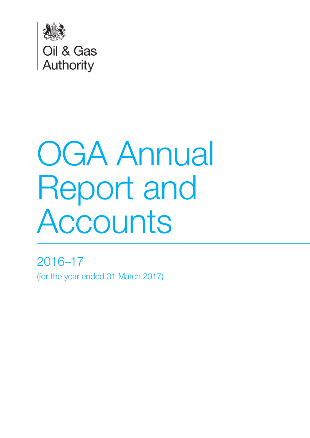 Annual Report and Accounts of the Oil and Gas Authority 2016–17