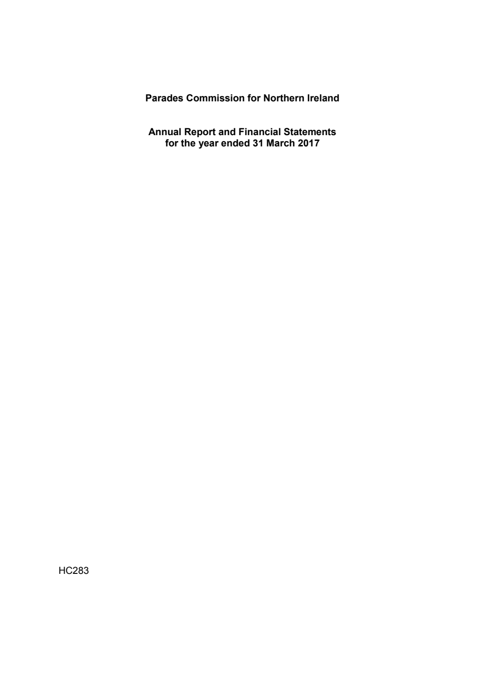 Parades Commission for Northern Ireland Annual Report and Financial Statements for the year ended 31 March 2017