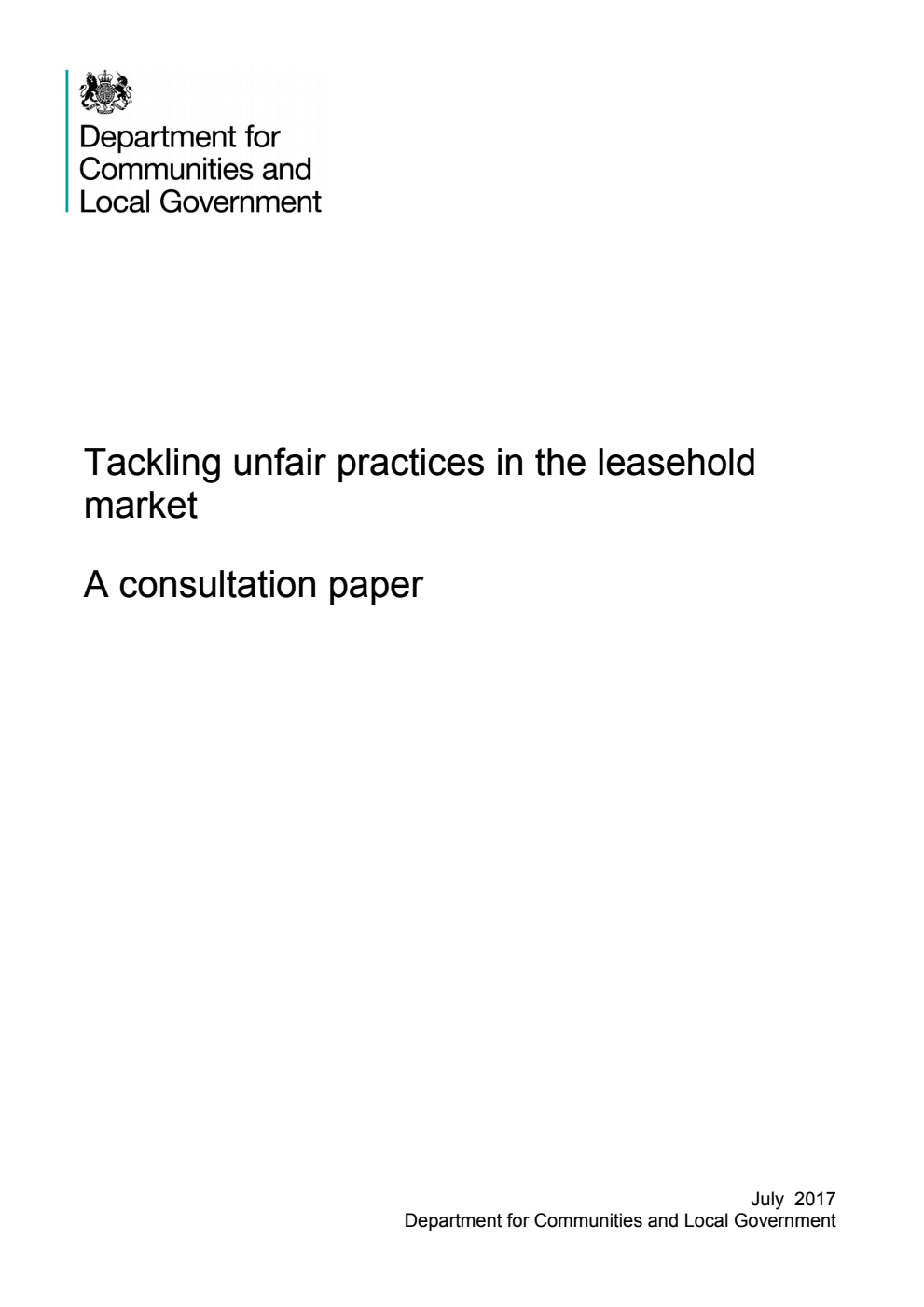 Tackling unfair practices in the leasehold market. A consultation paper