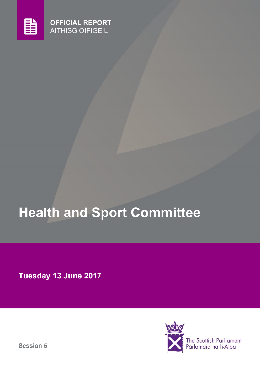 Health and Sport Committee 16th Meeting 2017, 13 June 2017 [Final]