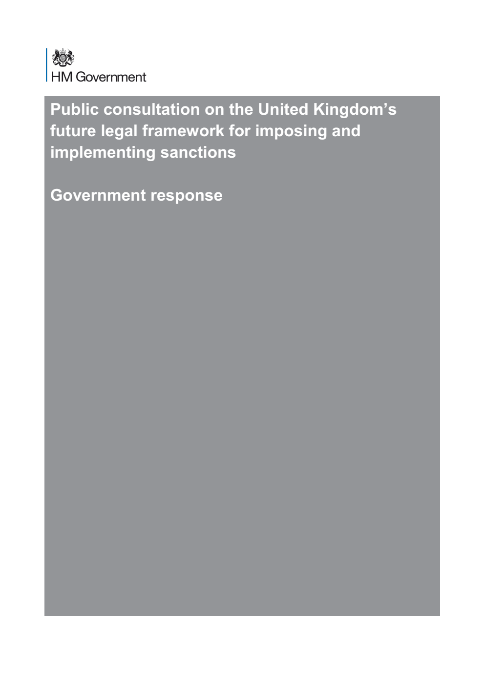 Public consultation on the United Kingdom’s future legal framework for imposing and implementing sanctions, Government response
