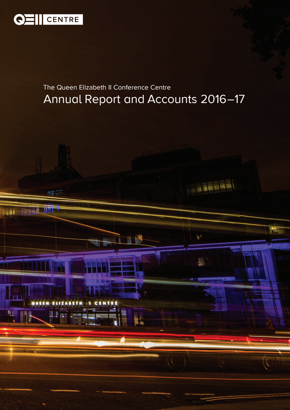 The Queen Elizabeth II Conference Centre Annual Report and Accounts 2016-17