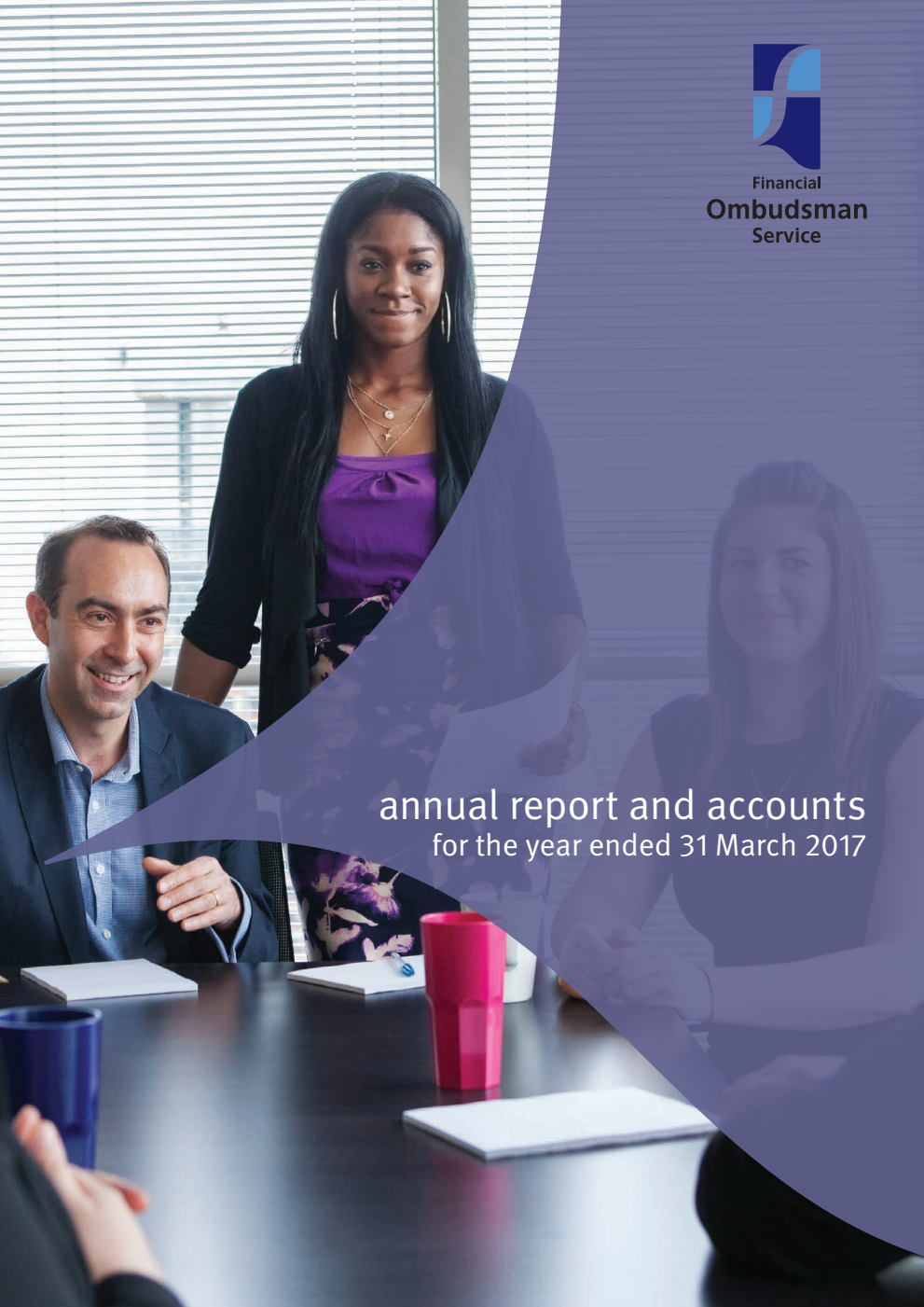 Financial Ombudsman Service annual report and accounts for the year ended 31 March 2017
