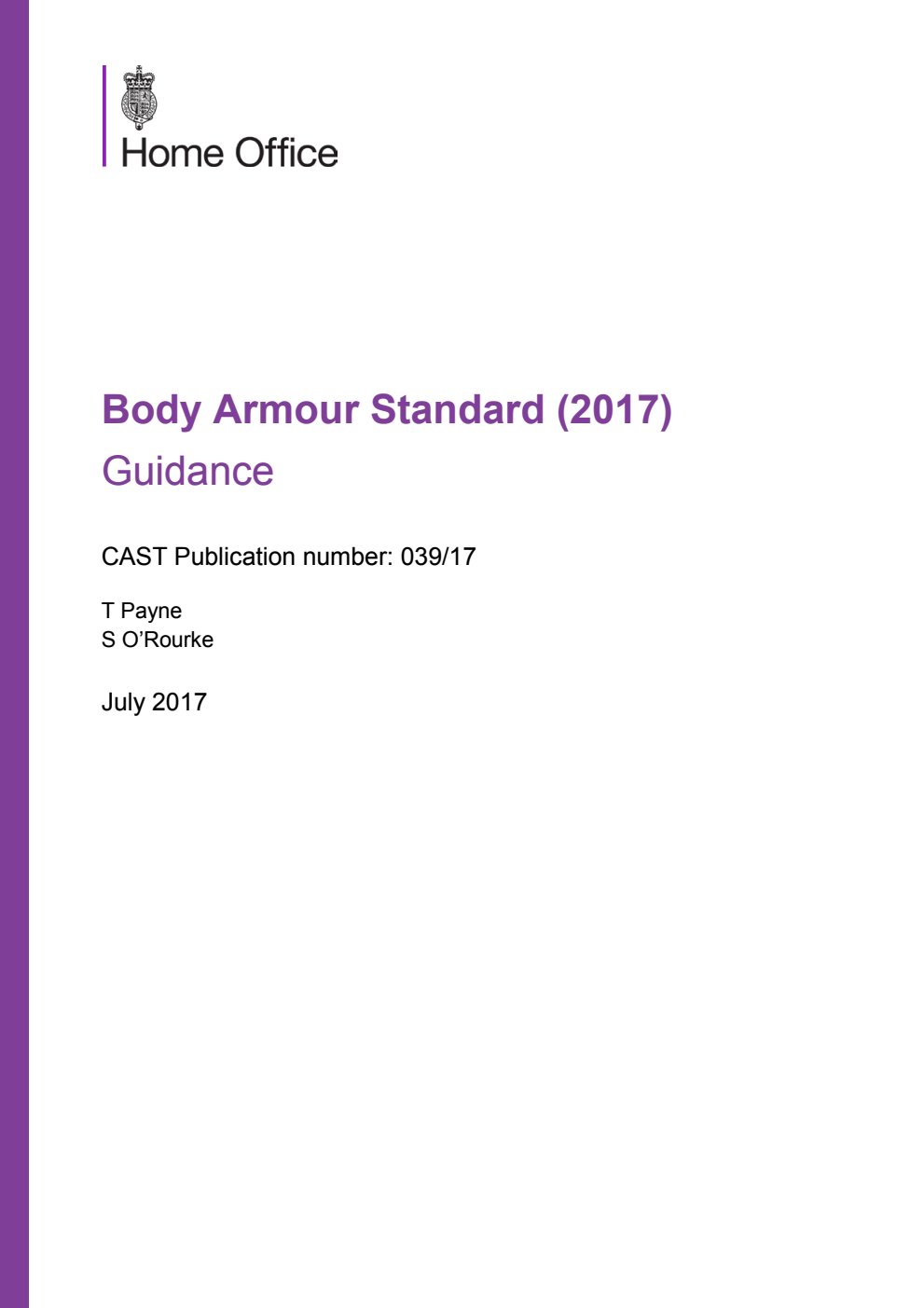 Home Office Body Armour Standard (2017) Guidance. CAST Publication number: 039/17