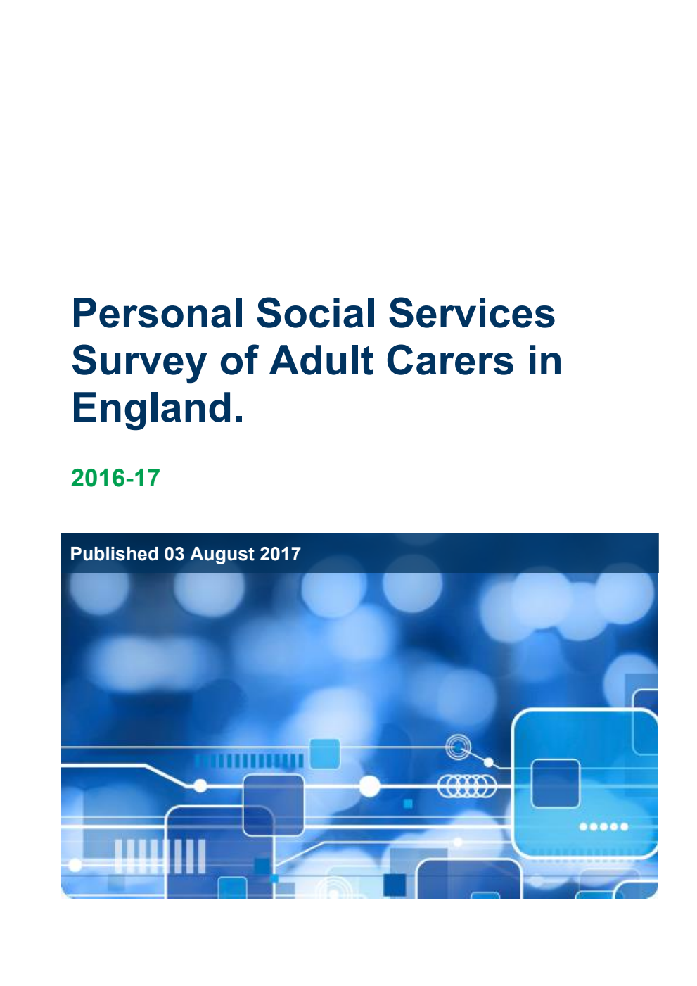 Personal Social Services Survey of Adult Social Carers in England 2016-17