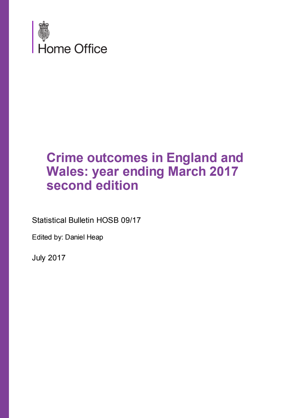 Home Office Statistical Bulletin 09/17 Crime outcomes in England and Wales: year ending March 2017 second edition