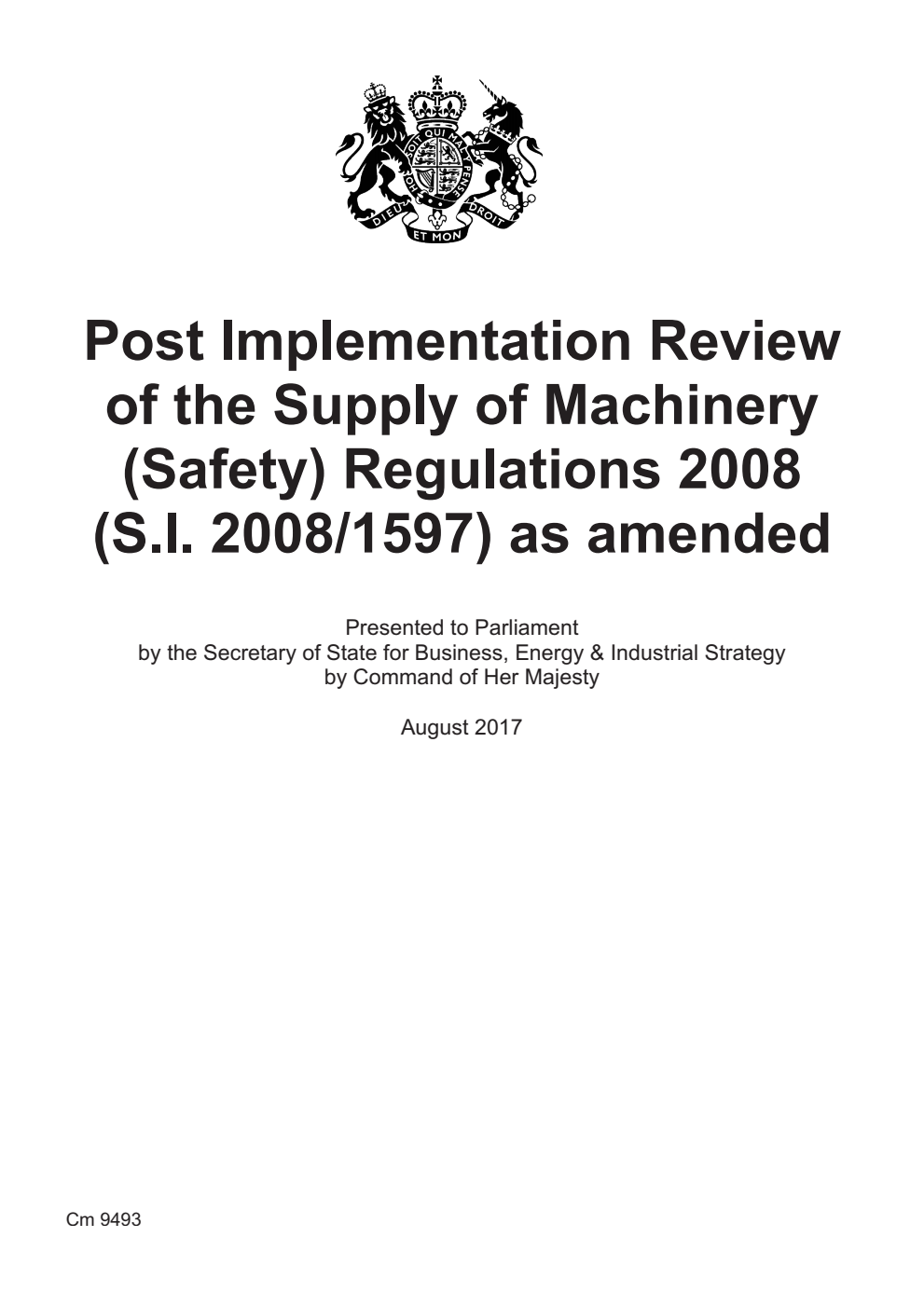 Post Implementation Review of the Supply of Machinery (Safety) Regulations 2008 (S.I. 2008/1597) as amended