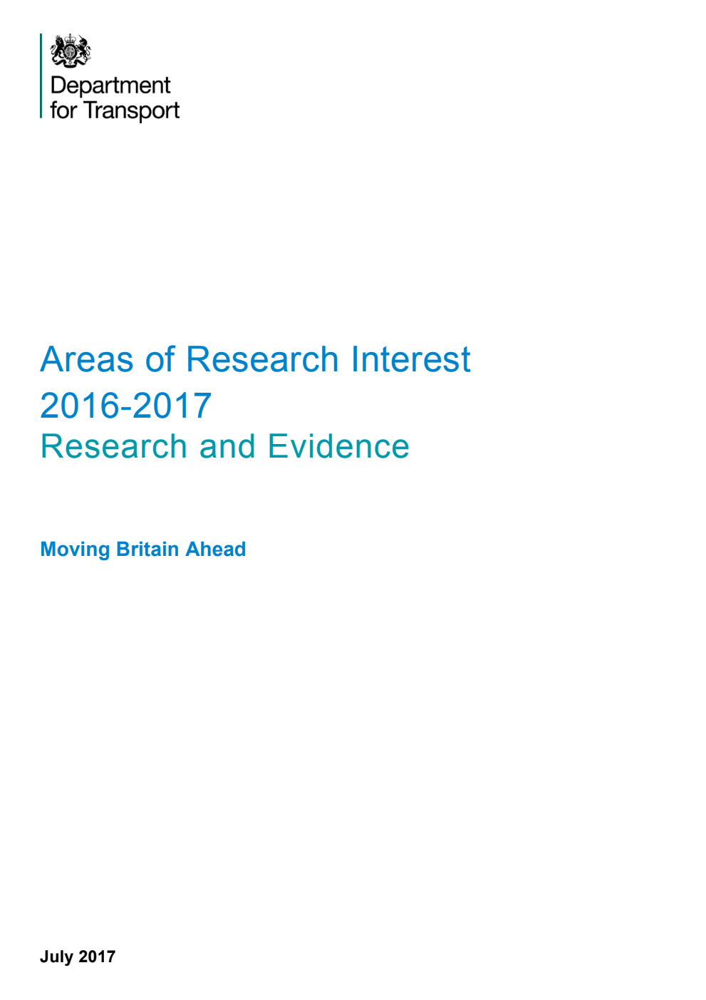 Areas of Research Interest 2016-2017 Research and Evidence. Moving Britain Ahead