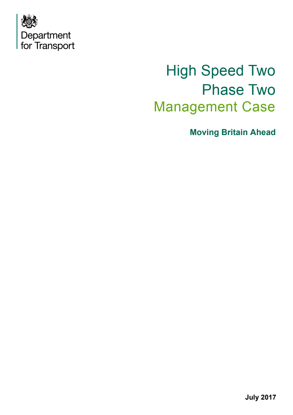 High Speed Two Phase Two Management Case. Moving Britain Ahead