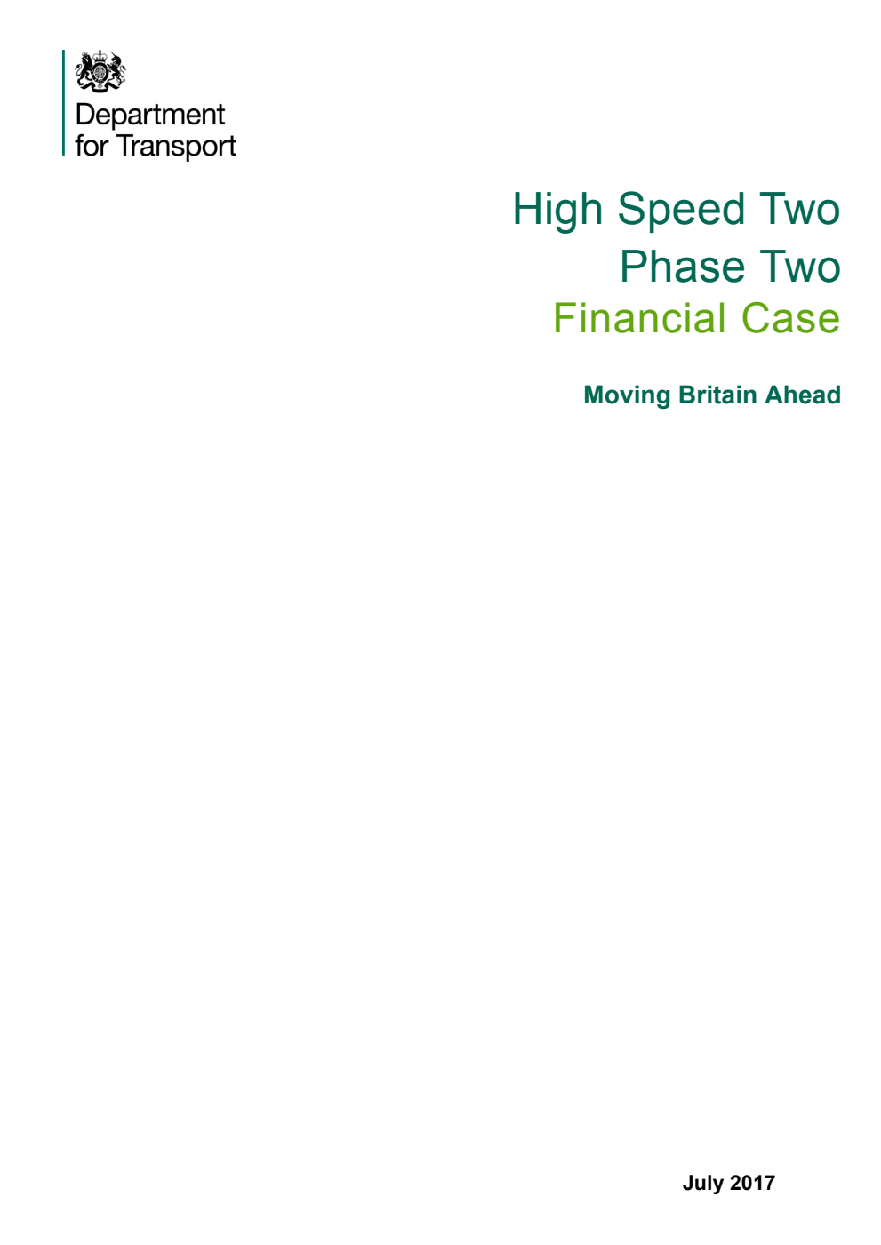 High Speed Two Phase Two Financial Case. Moving Britain Ahead