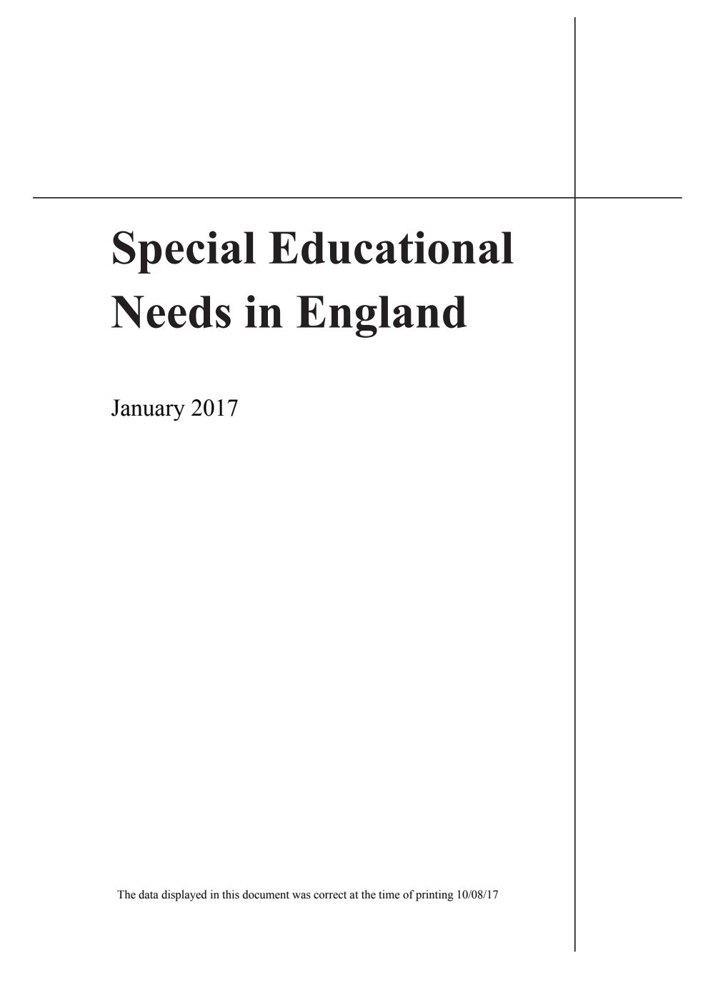Statistical first release 37/2017 Special Education Needs in England, January 2017