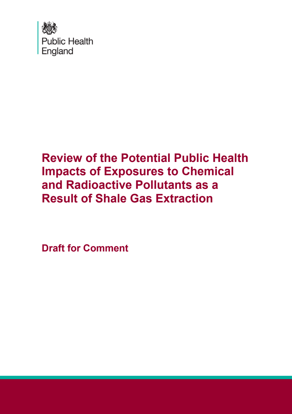 PHE-CRCE-002 Review of the Potential Public Health Impacts of Exposures to Chemical and Radioactive Pollutants as a Result of Shale Gas Extraction