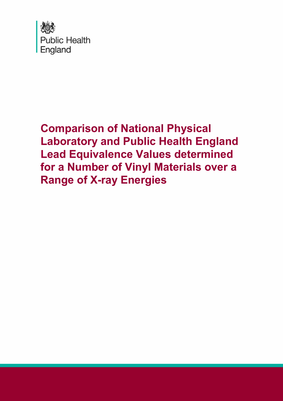 PHE-CRCE-003 Comparison of National Physical Laboratory and Public Health England Lead Equivalence Values determined for a Number of Vinyl Materials over a Range of X-ray Energies