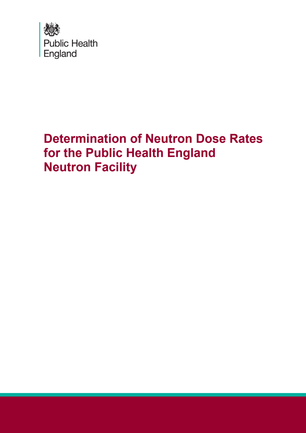 PHE-CRCE-004 Determination of Neutron Dose Rates for the Public Health England Neutron Facility