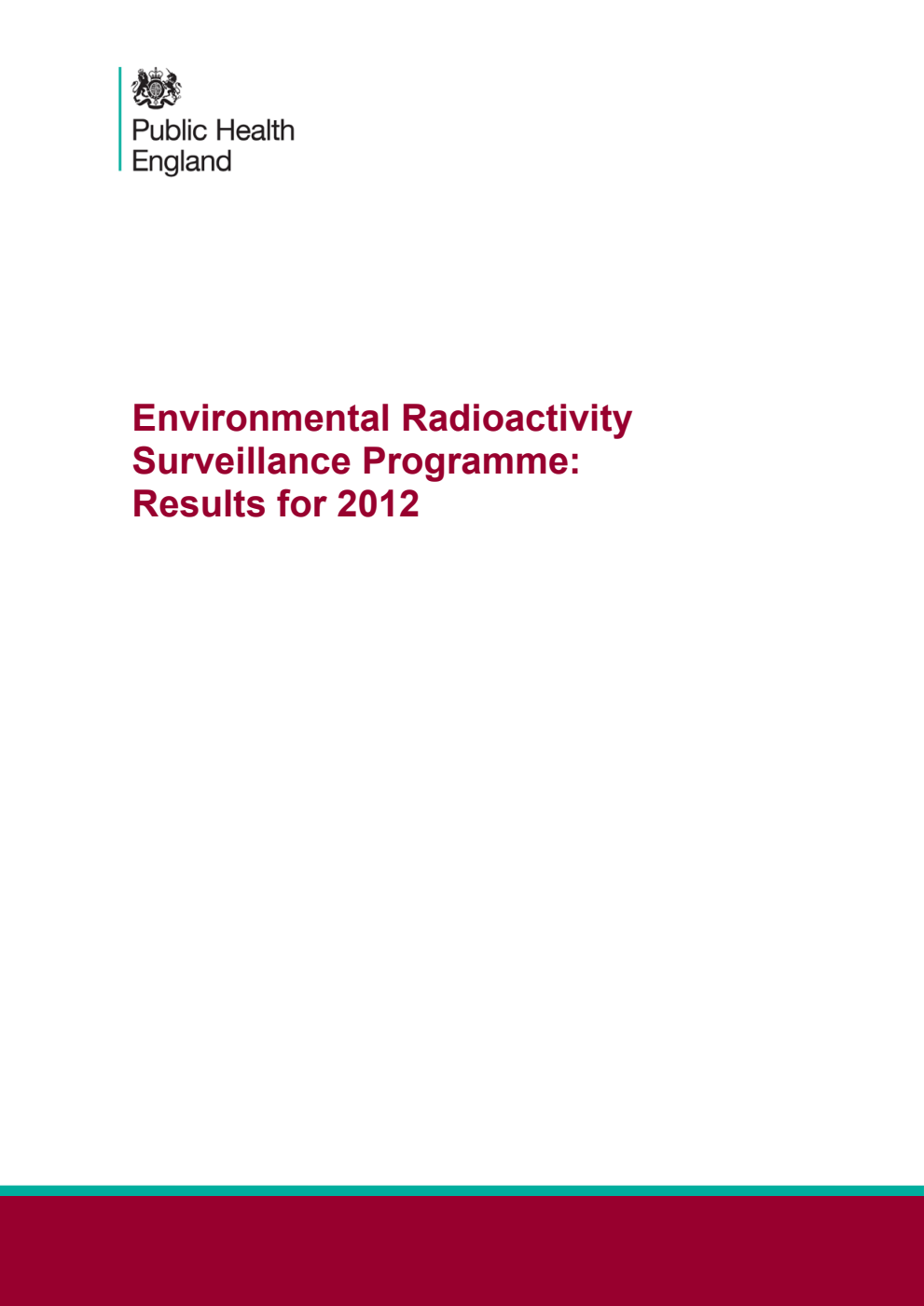 PHE-CRCE-005 Environmental Radioactivity Surveillance Programme: Results for 2012