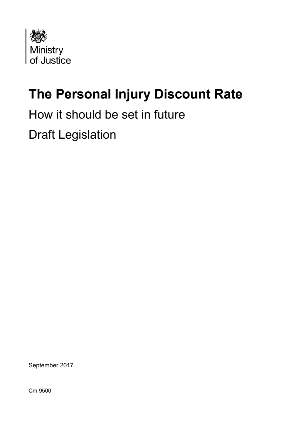 The Personal Injury Discount Rate: How it should be set in future. Draft Legislation