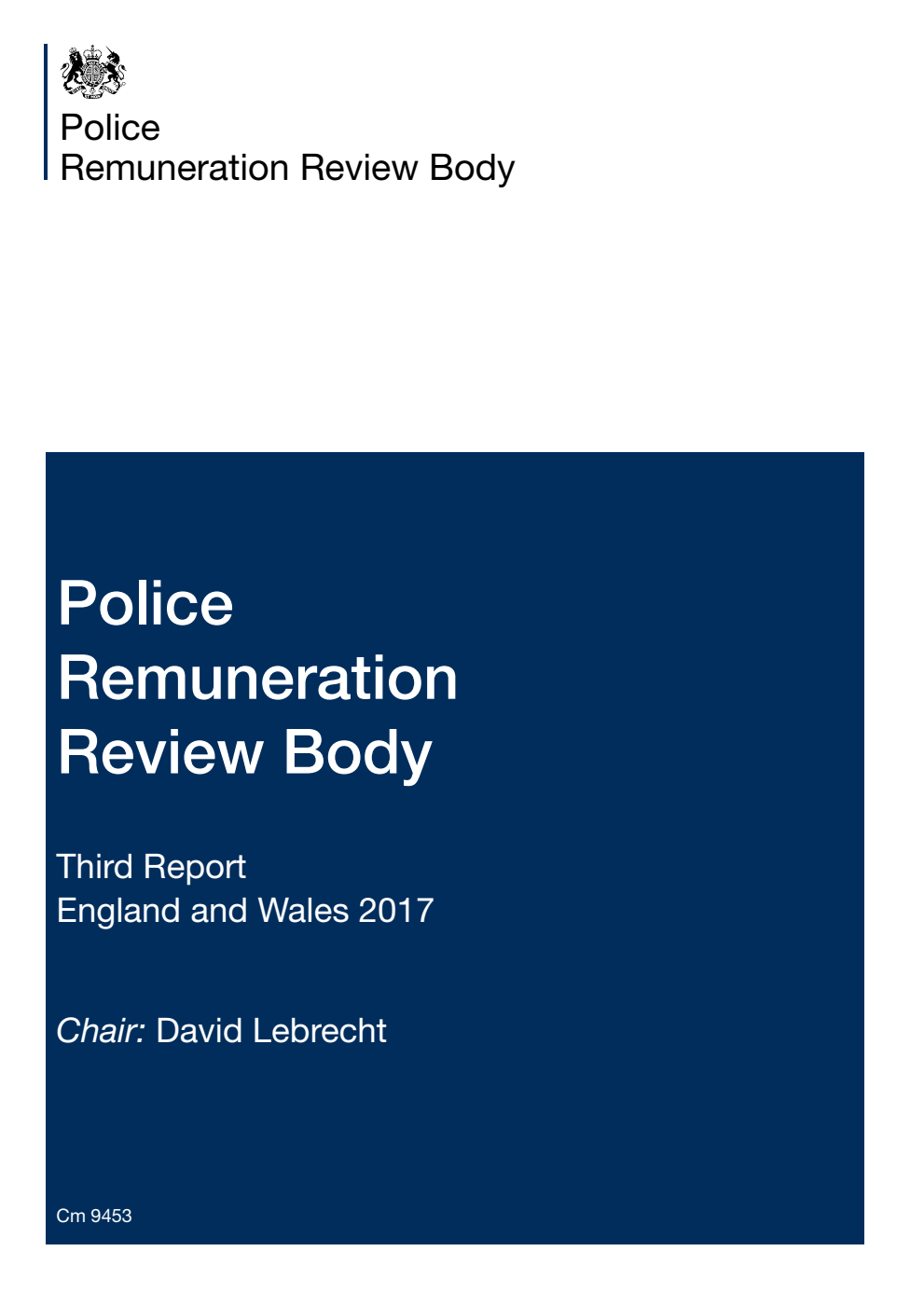 Police Remuneration Review Body Third Report England and Wales 2017