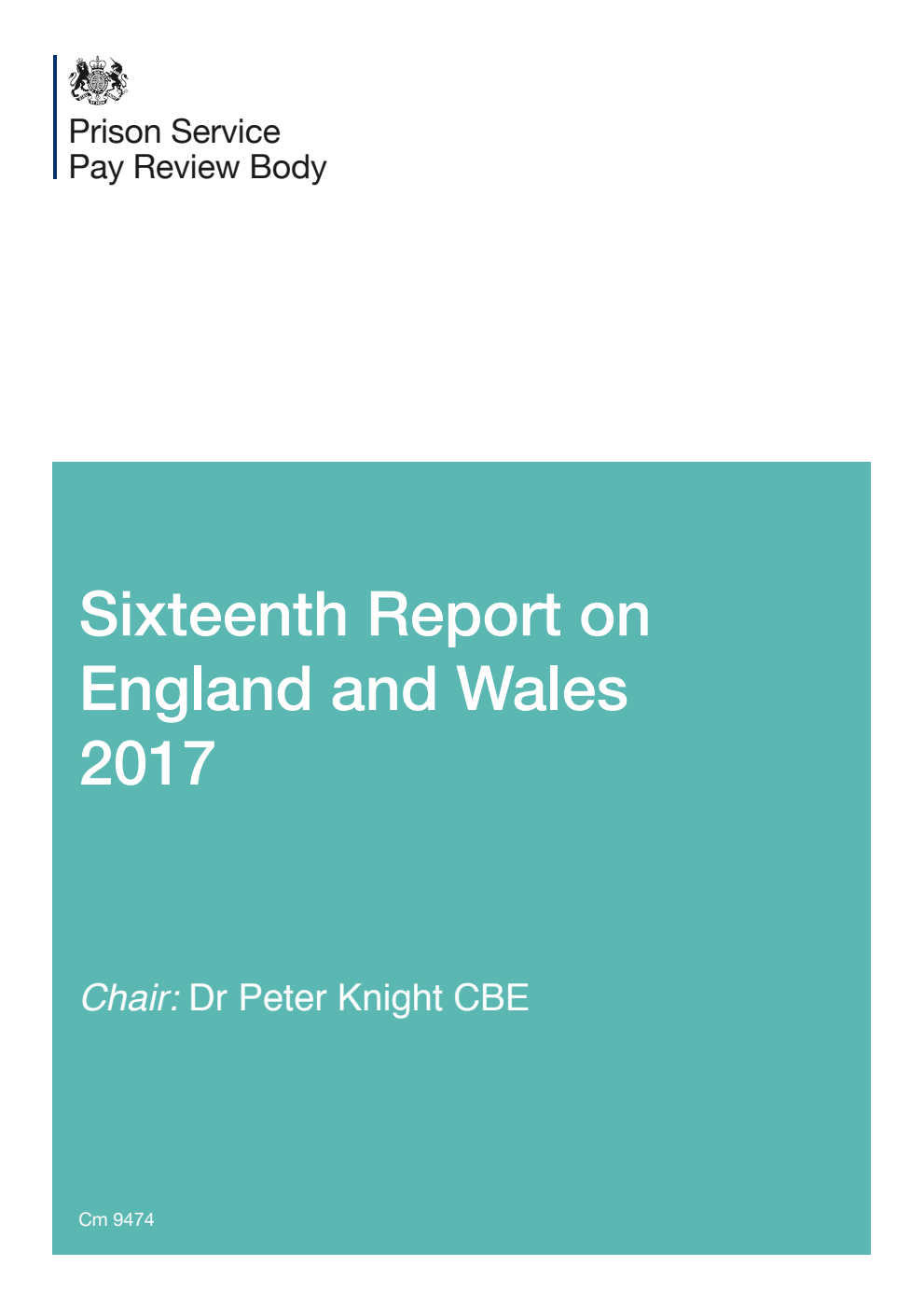 Prison Service Pay Review Body 16th Report on England and Wales 2017
