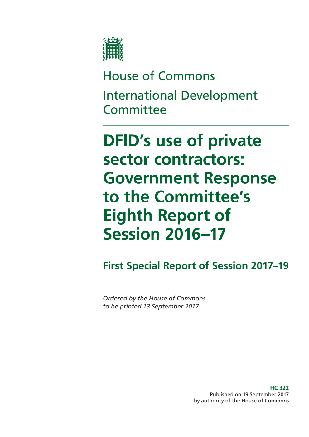 International Development Committee 1st Special Report. DFID’s use of private sector contractors: Government Response to the Committee’s Eighth Report of Session 2016–17