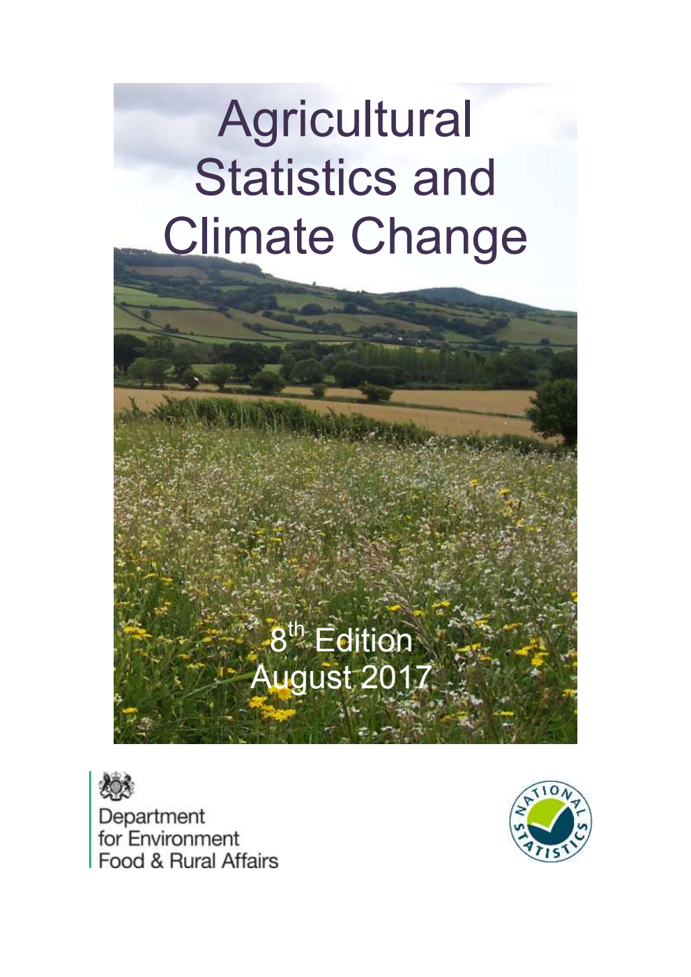 Agricultural Statistics and Climate Change, 8th Edition August 2017