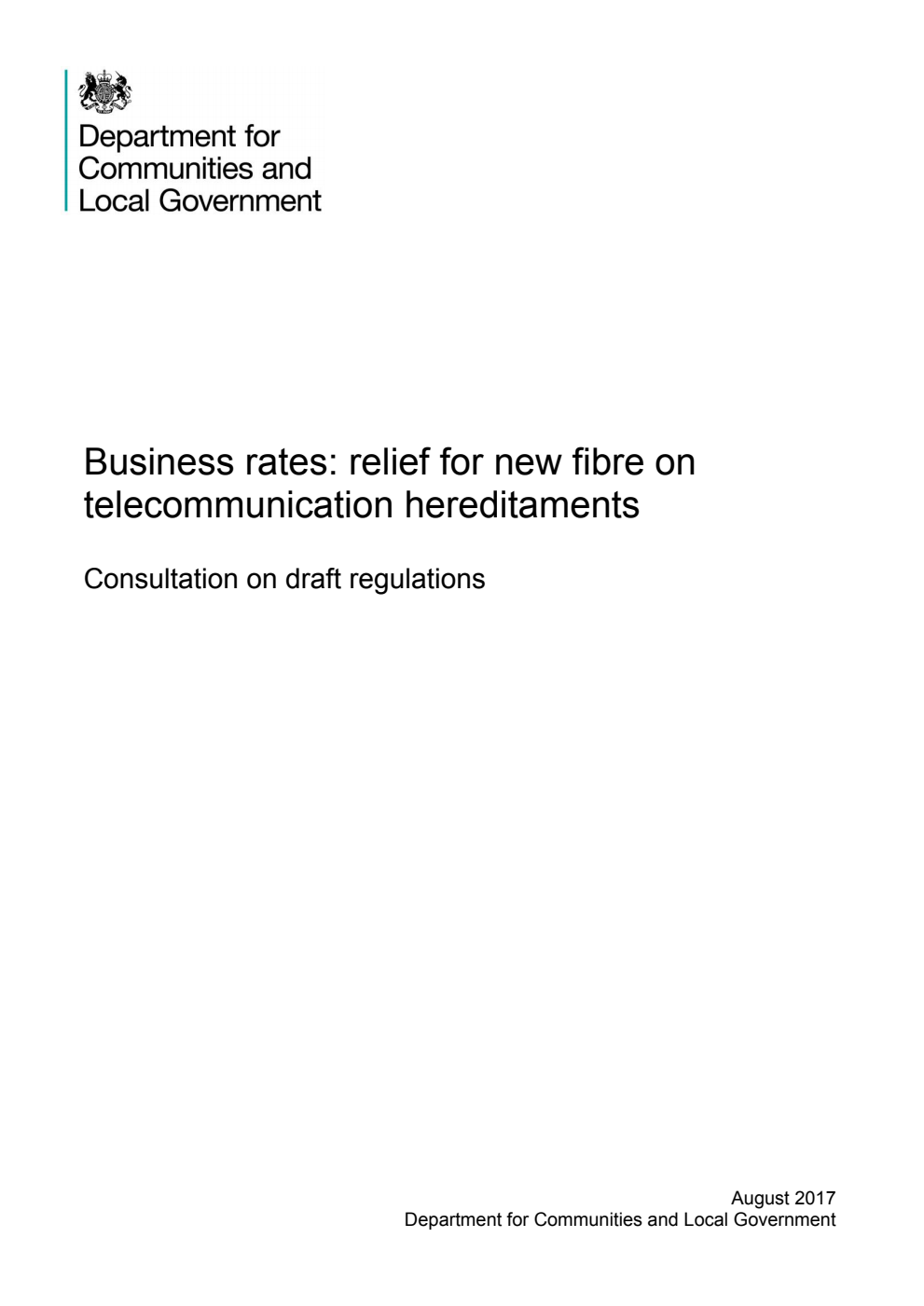 Business rates: relief for new fibre on telecommunication hereditaments. Consultation on draft regulations