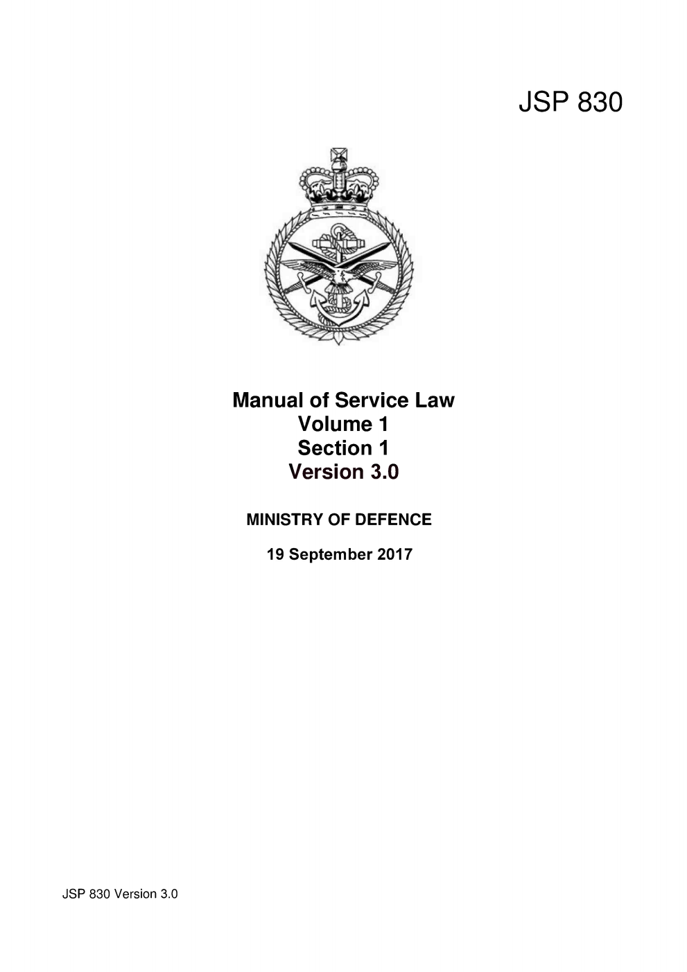 JSP 830 Manual of Service Law: Volume 1 Section 1; Ministry of Defence 19/09/17