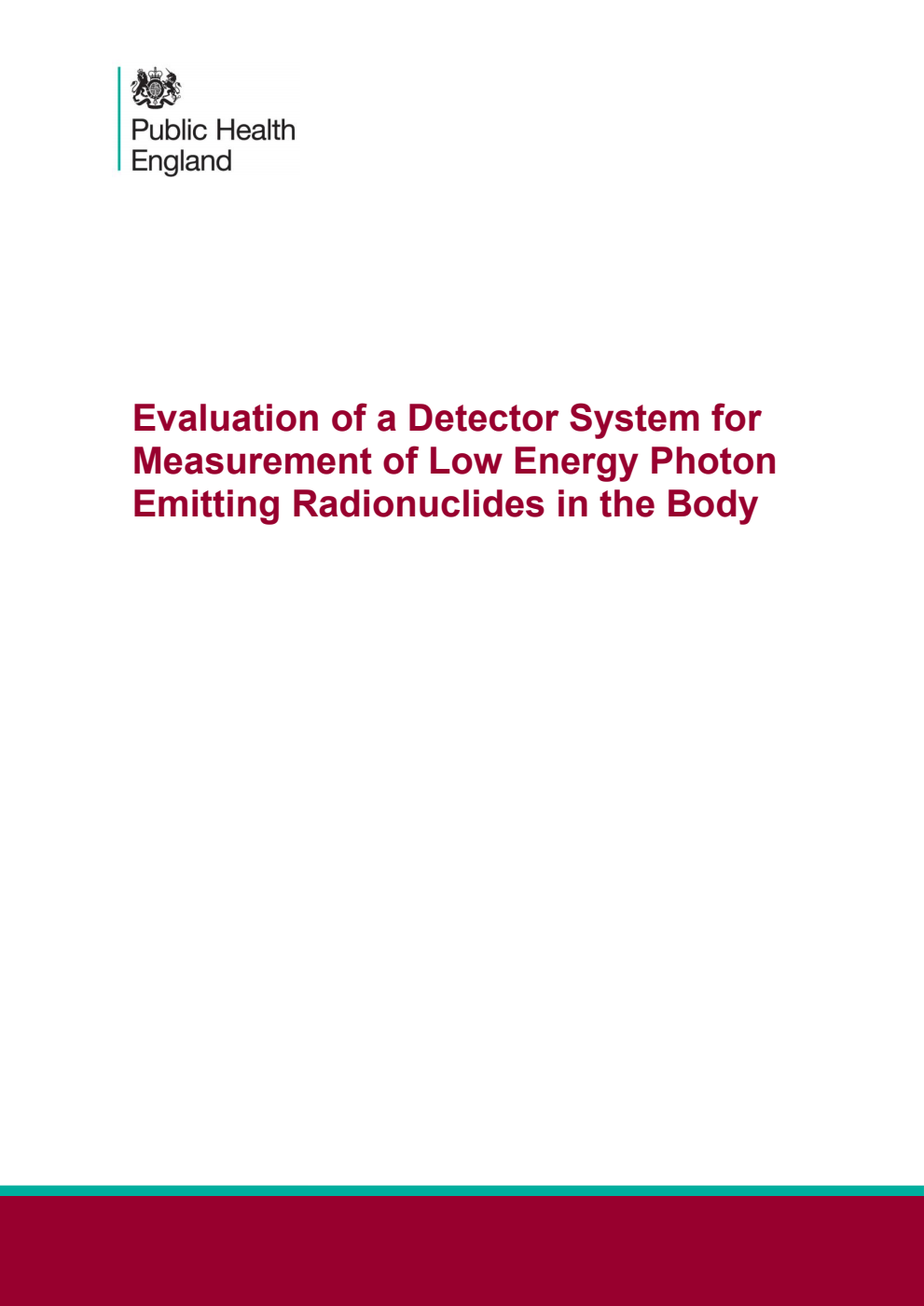 PHE-CRCE-012 Evaluation of a Detector System for Measurement of Low Energy Photon Emitting Radionuclides in the Body