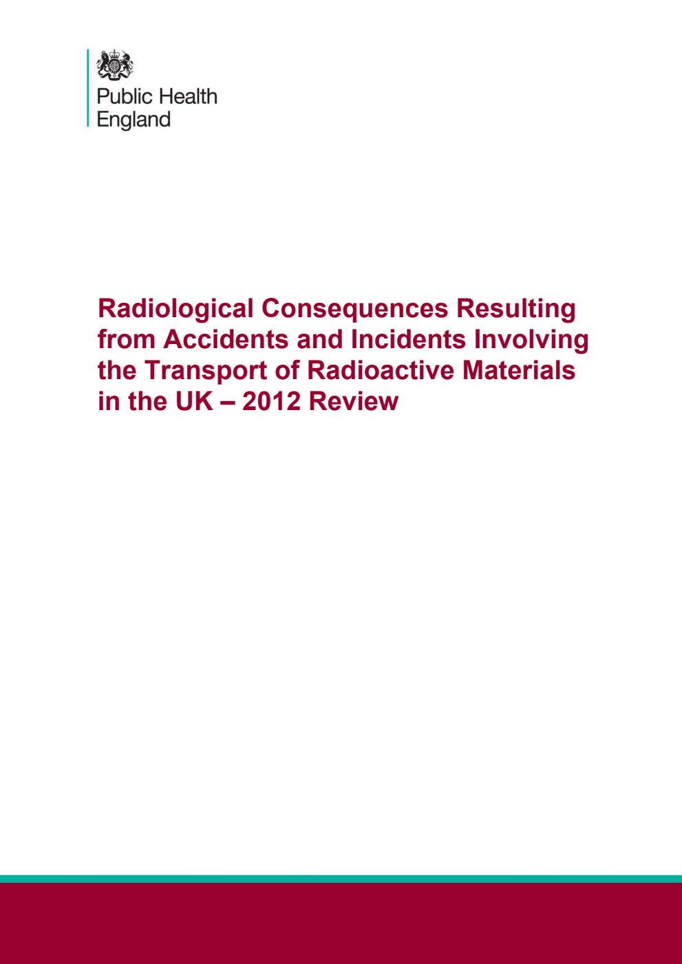 PHE-CRCE-014 Radiological Consequences Resulting from Accidents and Incidents Involving the Transport of Radioactive Materials in the UK - 2012 Review