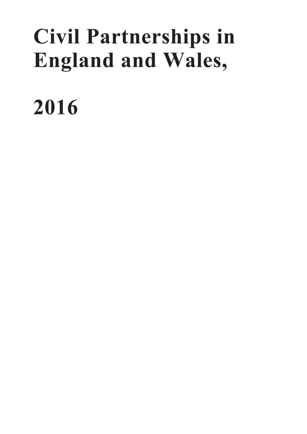 Civil Partnerships in England and Wales 2016