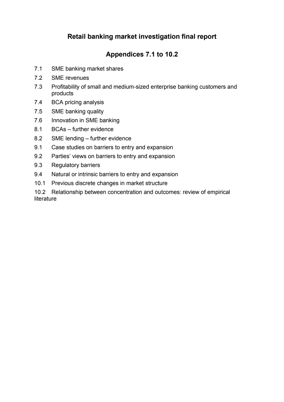 Retail banking market investigation final report. Appendices 7.1 to 10.2
