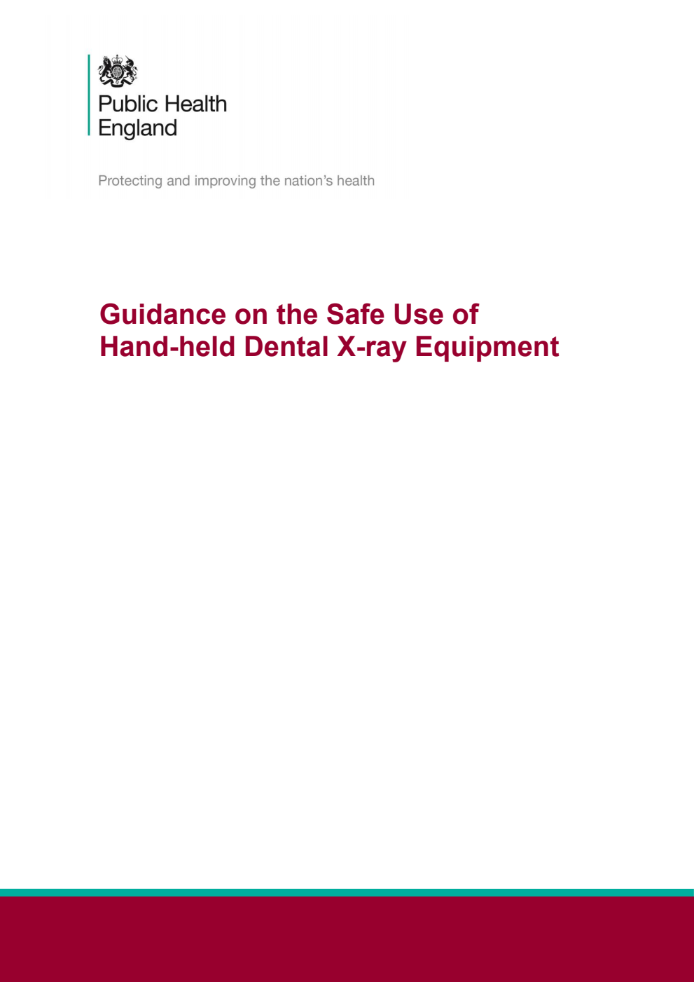 PHE-CRCE-023 Guidance on the Safe Use of Hand-held Dental X-ray Equipment