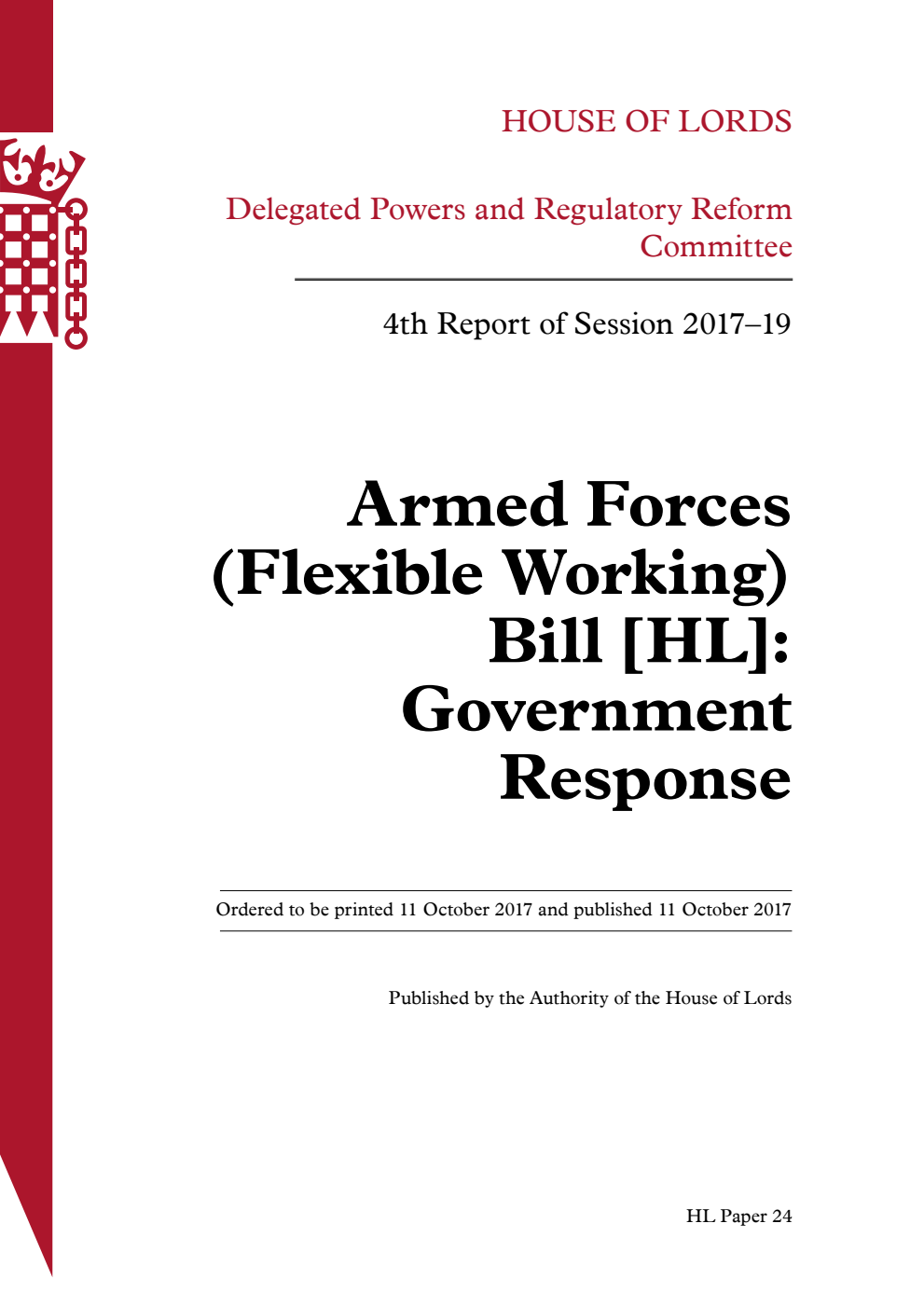 Delegated Powers and Regulatory Reform Committee 4th Report. Armed Forces (Flexible Working) Bill [HL]: Government Response