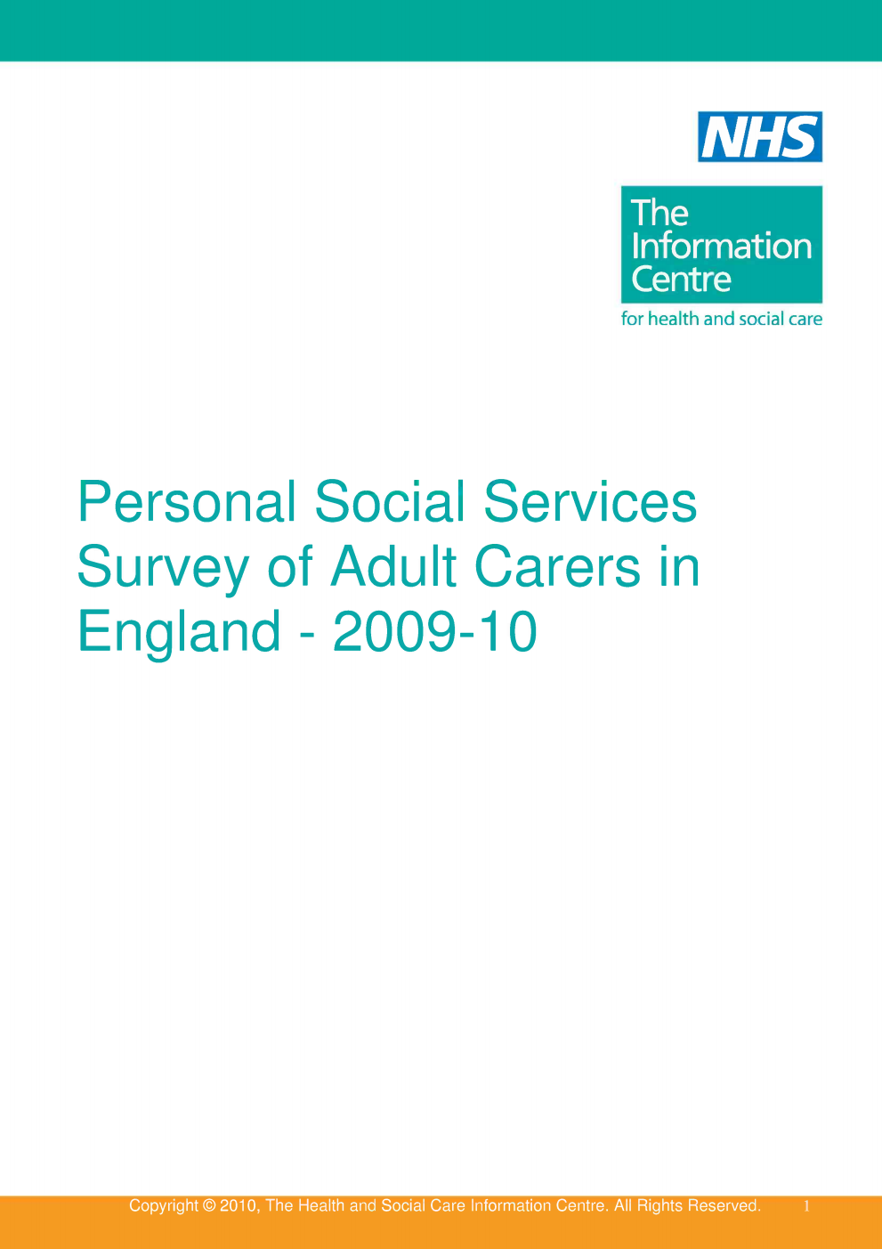 Personal Social Services Survey of Adult Carers in England 2009-10