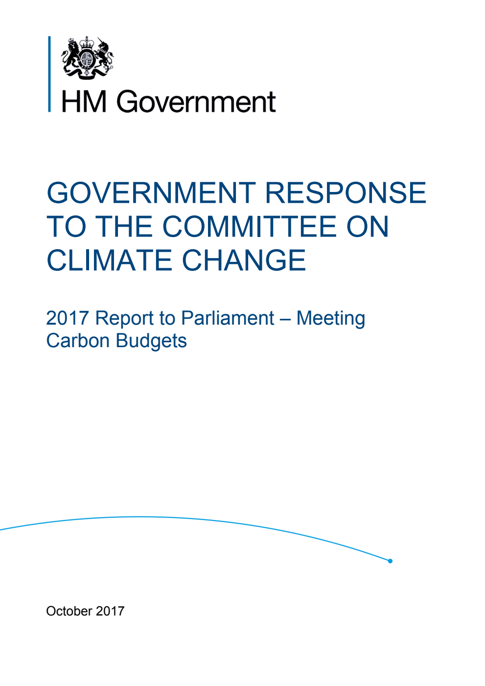 Government response to the Committee on Climate Change. 2017 Report to Parliament – Meeting Carbon Budgets