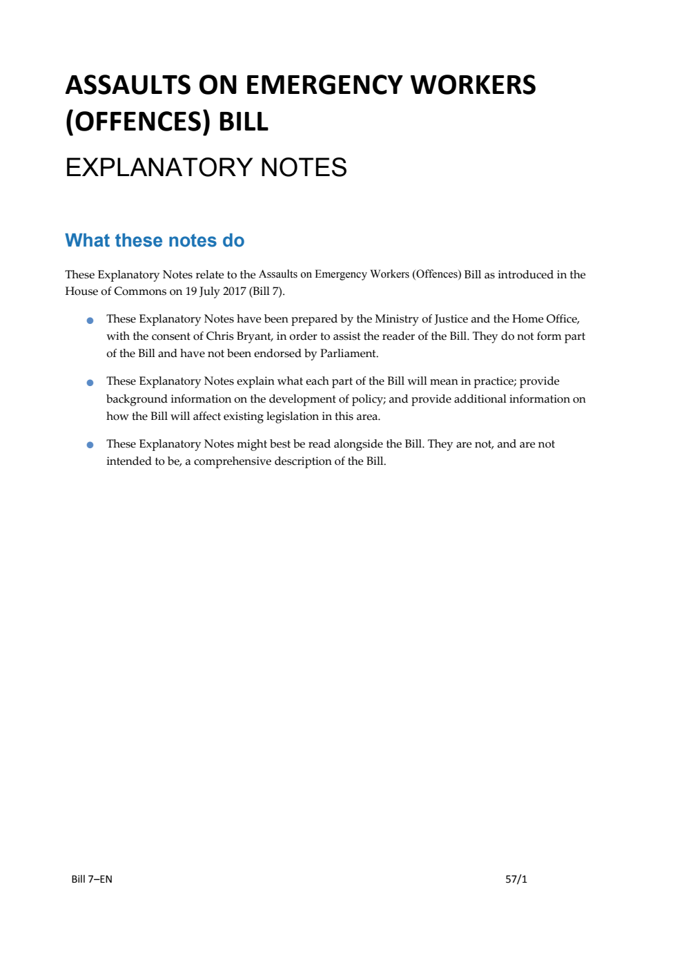 Assaults on Emergency Workers (Offences) Bill Explanatory Notes
