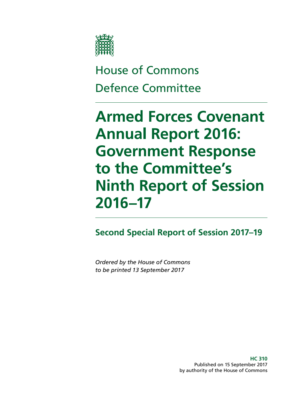 Defence Committee 2nd Special Report. Armed Forces Covenant Annual Report 2016: Government Response to the Committee’s Ninth Report of Session 2016–17