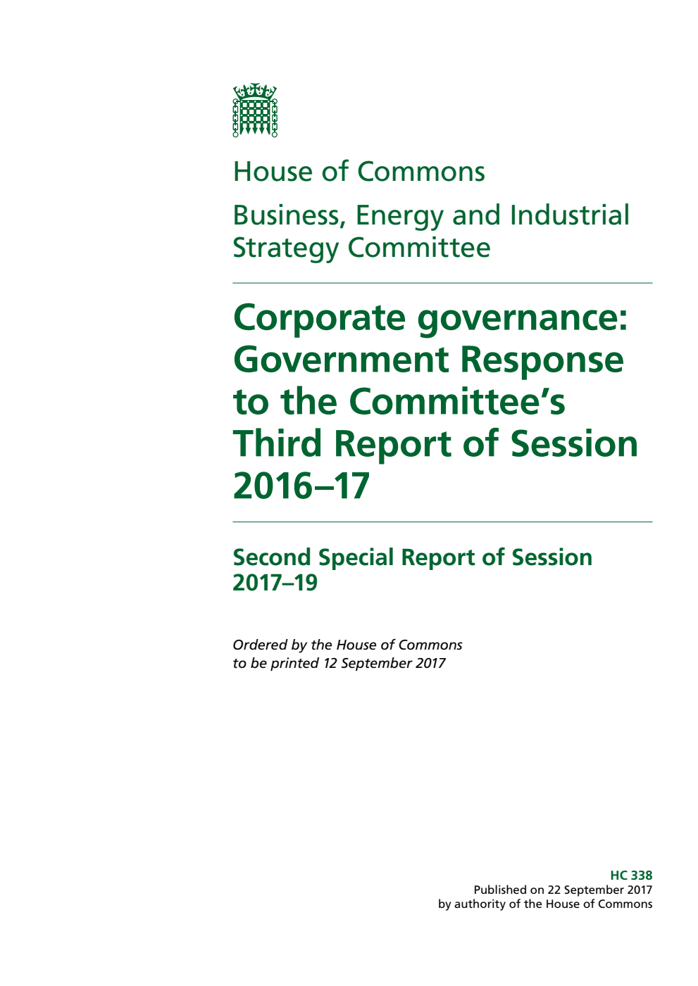 Business, Energy and Industrial Strategy Committee 2nd Special Report. Corporate governance: Government Response to the Committee’s Third Report of Session 2016–17