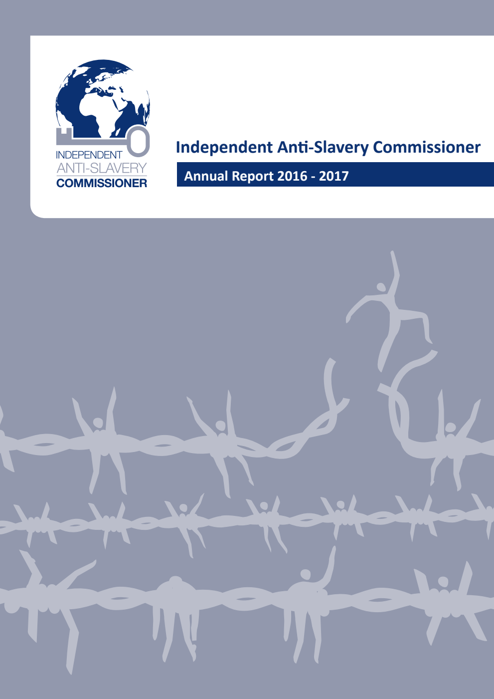 Independent Anti-Slavery Commissioner Annual Report for the period 1 October 2016 to 30 September 2017