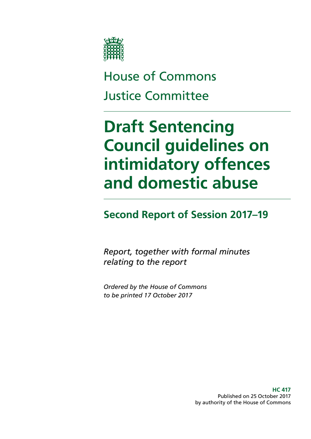 Justice Committee 2nd Report. Draft Sentencing Council guidelines on intimidatory offences and domestic abuse