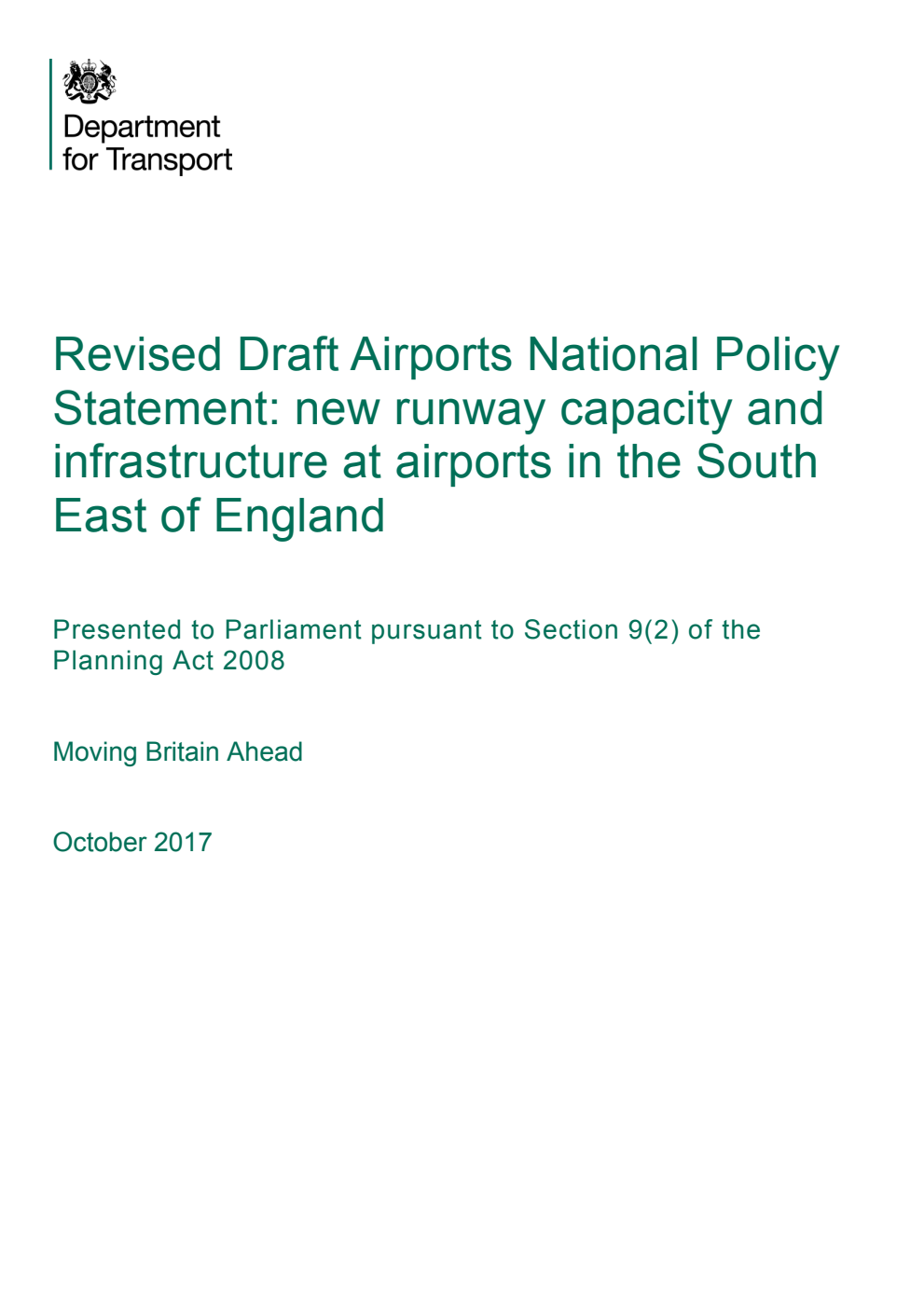 Revised Draft Airports National Policy Statement: new runway capacity and infrastructure at airports in the South East of England. Moving Britain Ahead