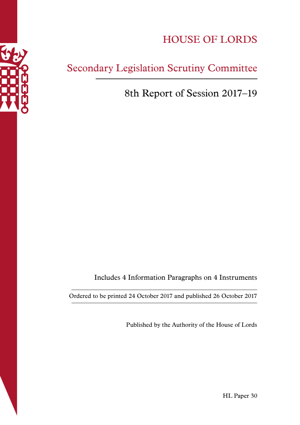 Secondary Legislation Scrutiny Committee 8th Report. 8th Report of Session 2017–19