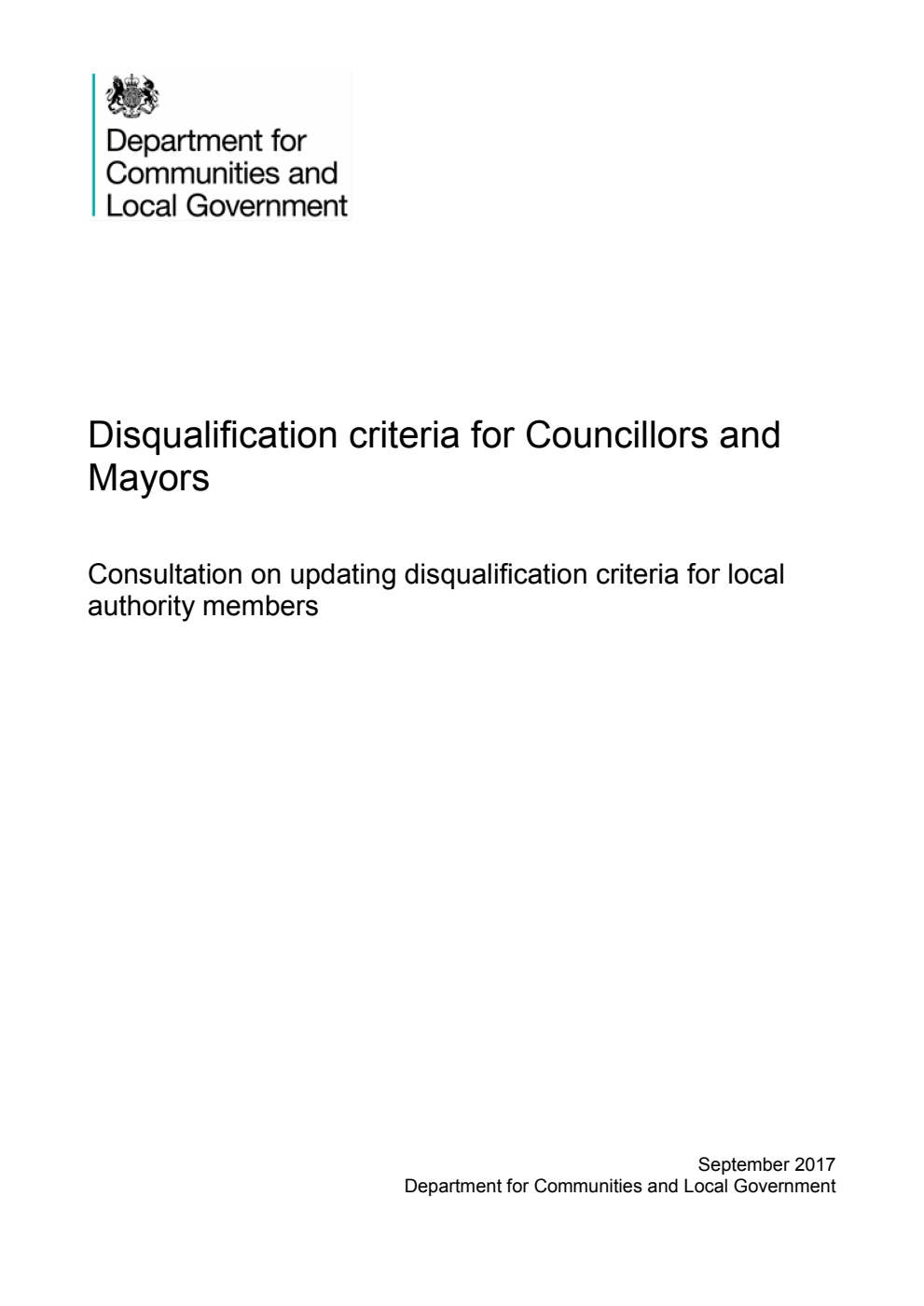 Disqualification criteria for Councillors and Mayors. Consultation on updating disqualification criteria for local authority members