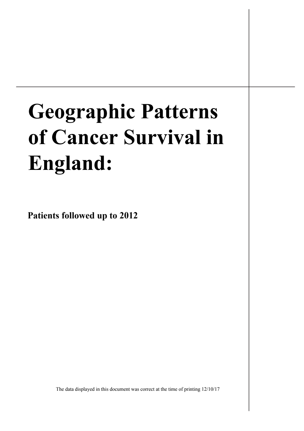 Geographic Patterns of Cancer Survival in England: Patients followed up to 2012