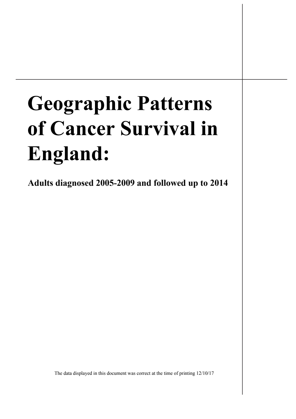Geographic Patterns of Cancer Survival in England: Adults diagnosed 2005 to 2009 and followed up to 2014
