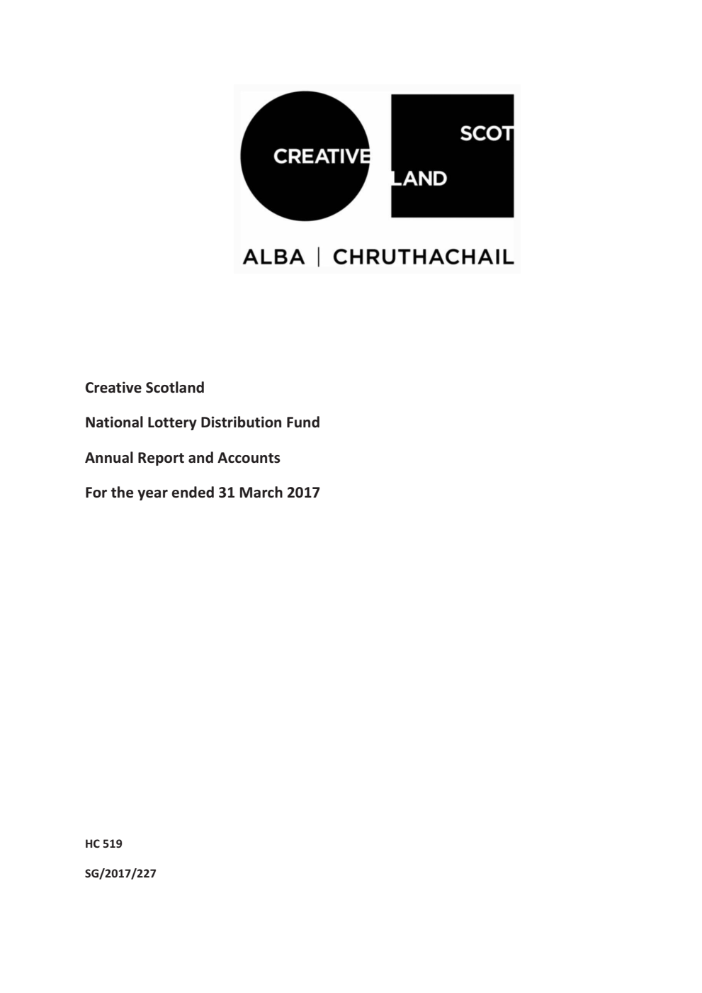 Creative Scotland National Lottery Distribution Fund Annual Report and Accounts for the year ended 31 March 2017