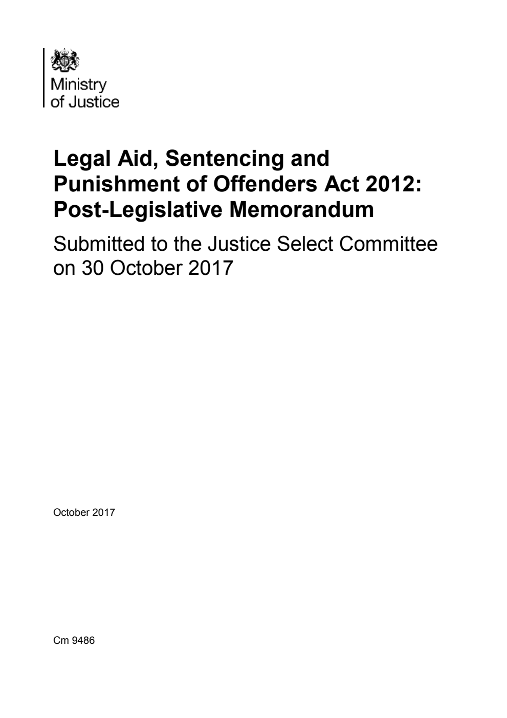Legal Aid, Sentencing and Punishment of Offenders Act 2012: Post-Legislative Memorandum
